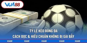 tỷ lệ kèo bóng đá